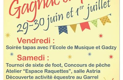Fête en Gagnac le 29 ,30 juin et 1 juillet !